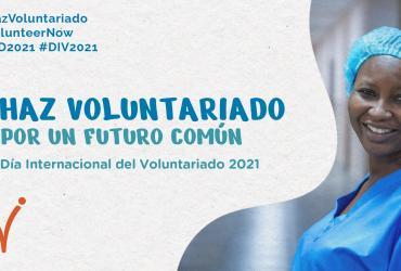Día Internacional del Voluntariado 2021